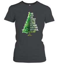Load image into Gallery viewer, Into The Forest I Go To Lose My Mind And Find My Soul Graphic Women Cotton T-Shirt