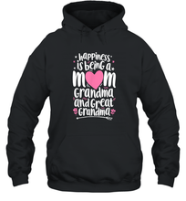Load image into Gallery viewer, Happiness Is Being A Mom Great Grandma T shirt Women Mother Unisex Hooded Sweatshirt