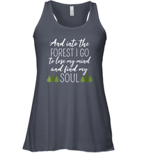 Load image into Gallery viewer, Womens And Into The Forest I Go To Lose My Mind And Find My Soul Women Racerback Tank