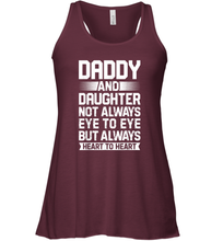 Load image into Gallery viewer, Daddy And Daughter Not Always Eye To Eye T shirt Fathers Day Women Racerback Tank