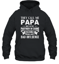 Load image into Gallery viewer, They Call Me Papa Because Partner In Crime Unisex Hooded Sweatshirt