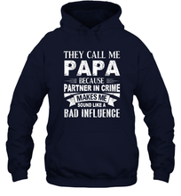 Load image into Gallery viewer, They Call Me Papa Because Partner In Crime Unisex Hooded Sweatshirt