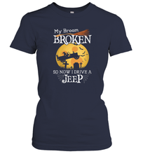 Load image into Gallery viewer, Womens My Broom Broken So Now I Drive A Jeeps Witch Funny Halloween Women Cotton T-Shirt