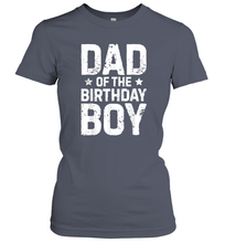 Load image into Gallery viewer, Dad of the Birthday Boy T shirt Father Dads Daddy Men Women Cotton T-Shirt
