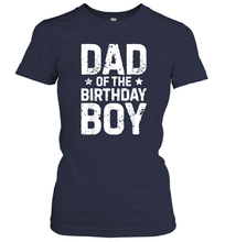Load image into Gallery viewer, Dad of the Birthday Boy T shirt Father Dads Daddy Men Women Cotton T-Shirt