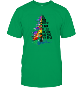 And Into The Forest I Go To Lose My Mind And Find My Soul Gift Men Cotton T-Shirt