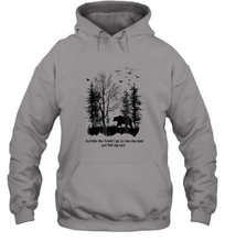 Load image into Gallery viewer, And Into The Forest I Go To Lose My Mind And Find My Soul Gifts Unisex Hooded Sweatshirt