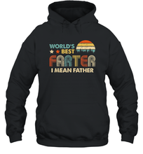Load image into Gallery viewer, World's Best Farter, I Mean Father T Shirt Funny Dad Vintage Unisex Hooded Sweatshirt