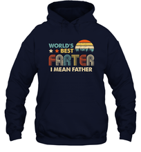 Load image into Gallery viewer, World's Best Farter, I Mean Father T Shirt Funny Dad Vintage Unisex Hooded Sweatshirt