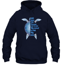 Load image into Gallery viewer, And Into The Ocean I Go To Lose My Mind Find My Soul Turtle Gift Unisex Hooded Sweatshirt