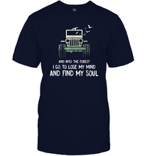 Load image into Gallery viewer, I Go To Lose My Mind And Find My Soul Jeep Men Cotton T-Shirt