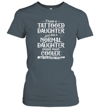 Load image into Gallery viewer, Tattooed Daughter T shirt Tattoo Fathers Day Dad Funny Gifts Women Cotton T-Shirt