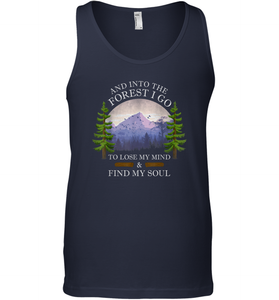And Into The Forest I Go To Lose My Mind ang Find My Soul Men Cotton Tank Top
