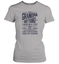 Load image into Gallery viewer, Ask Grandpa Anything T shirt Fathers Day Grandfather Gifts Women Cotton T-Shirt