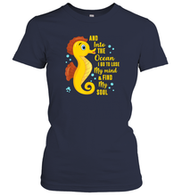 Load image into Gallery viewer, And into the ocean i go to lose my mind and find my soul Gifts Iea Women Cotton T-Shirt