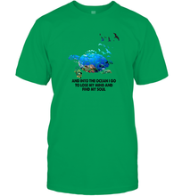 Load image into Gallery viewer, Into The Ocean I Go To Lose My Mind Turtle Lovers Gift Idea Men Cotton T-Shirt