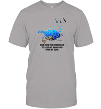 Load image into Gallery viewer, Into The Ocean I Go To Lose My Mind Turtle Lovers Gift Idea Men Cotton T-Shirt
