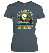 Load image into Gallery viewer, Womens Into The Forest I Go To Lose My Mind And Find My Soul Gift Women Cotton T-Shirt