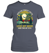 Load image into Gallery viewer, Womens Into The Forest I Go To Lose My Mind And Find My Soul Gift Women Cotton T-Shirt