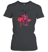 Load image into Gallery viewer, Womens In October We Wear Pink Pumpkin Breast Cancer Halloween Women Cotton T-Shirt