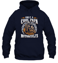 Load image into Gallery viewer, Fathers Day Shirt Only Cool Dads Ride Motorcycles Funny Gift Unisex Hooded Sweatshirt