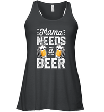 Load image into Gallery viewer, Mama Needs A Beer Funny Mothers Day Women Family Matching Women Racerback Tank