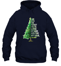 Load image into Gallery viewer, Into The Forest I Go To Lose My Mind And Find My Soul Graphic Unisex Hooded Sweatshirt