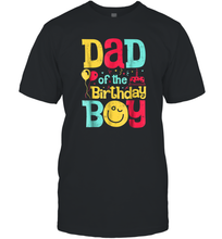 Load image into Gallery viewer, Dad of the Birthday Boy T shirt Father Dads Daddy Men Gifts Men Cotton T-Shirt