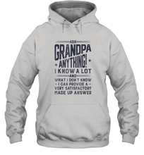 Load image into Gallery viewer, Ask Grandpa Anything T shirt Fathers Day Grandfather Gifts Unisex Hooded Sweatshirt