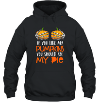 Load image into Gallery viewer, Womens If You Like My Pumpkins You Should See My Pie Halloween Unisex Hooded Sweatshirt