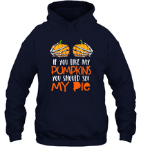 Load image into Gallery viewer, Womens If You Like My Pumpkins You Should See My Pie Halloween Unisex Hooded Sweatshirt