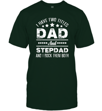 Load image into Gallery viewer, I Have Two Titles Dad And Papa Funny T hirt Fathers Day Gift Men Cotton T-Shirt