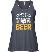 Load image into Gallery viewer, That's Cute Now Bring Your Uncle A Beer Shirt Drinking Women Racerback Tank
