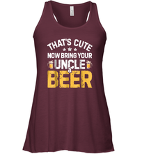 Load image into Gallery viewer, That's Cute Now Bring Your Uncle A Beer Shirt Drinking Women Racerback Tank