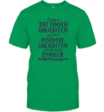 Load image into Gallery viewer, Tattooed Daughter T shirt Tattoo Fathers Day Dad Funny Gifts Men Cotton T-Shirt
